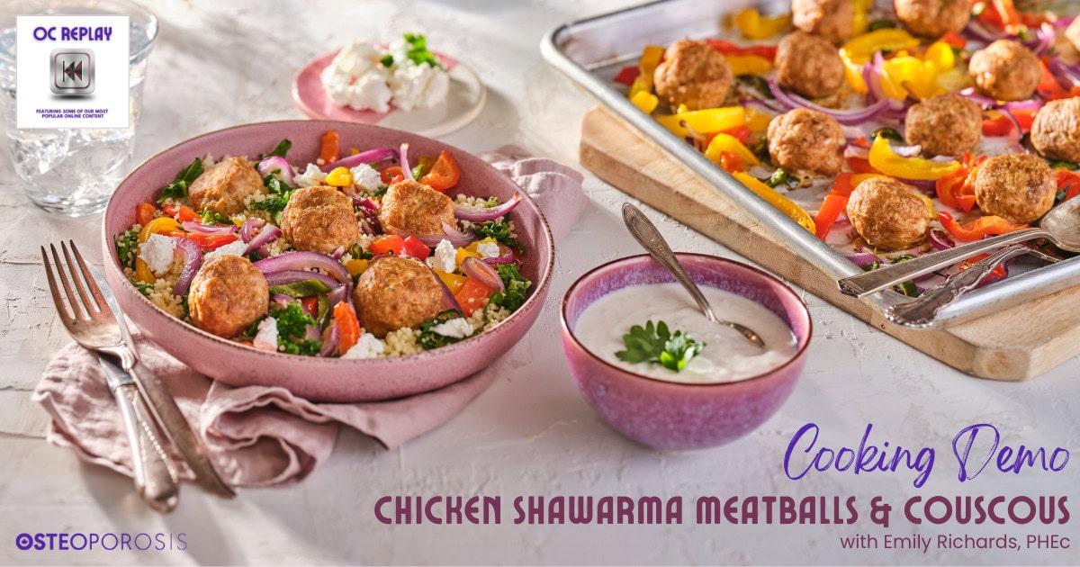 Cooking Demo Webinar: Chicken Shawarma Meatballs and Couscous