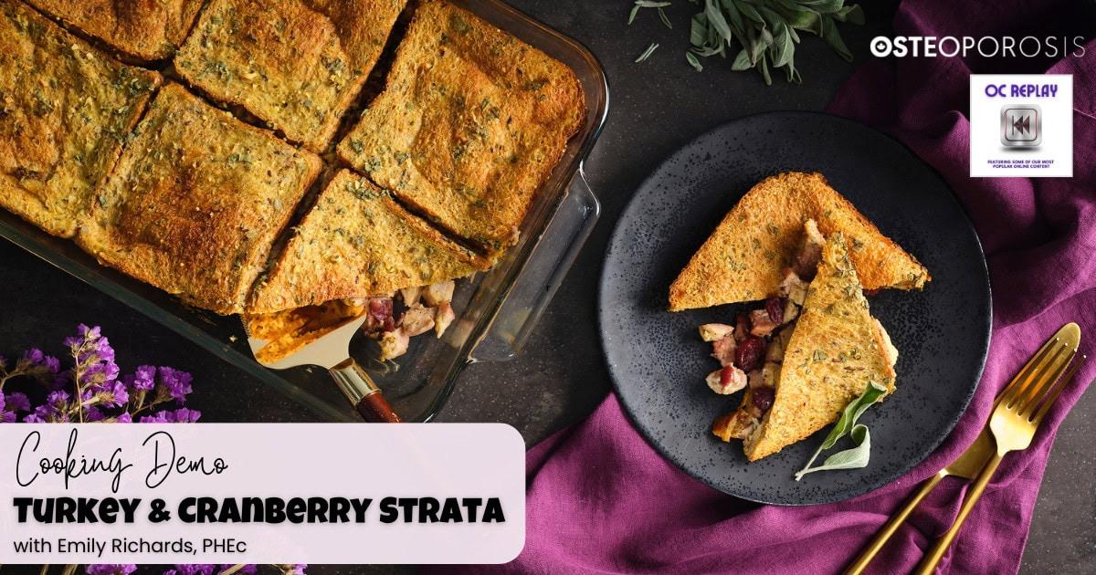 Cooking Demo Webinar: Turkey and Cranberry strata